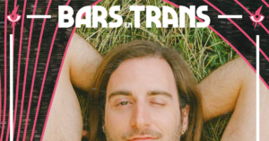 Lire la suite à propos de l’article Festival Bars en Trans